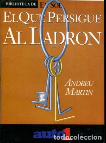 Libros: EL QUE PERSIGUE AL LADRON. - MARTIN Andreu. - Foto 1