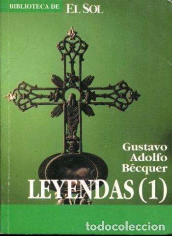 Libros: LEYENDAS (1) (2). - BECQUER Gustavo Adolfo. - Foto 1