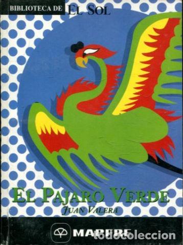 Libros: EL PAJARO VERDE. - VALERA Juan. - Foto 1