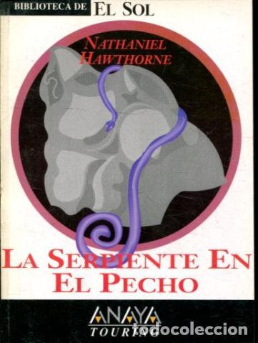 Libros: LA SERPIENTE EN EL PECHO. - HAWTHORNE Nathaniel. - Foto 1