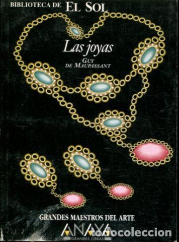 Libros: LAS JOYAS. - MAUPASSANT Guy de. - Foto 1