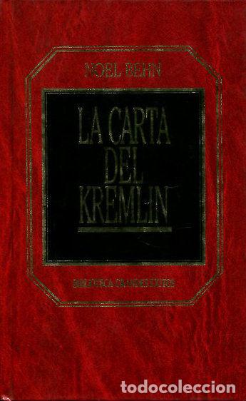 Libros: LA CARTA DEL KREMLIN. - BEHN Noel. - Foto 1
