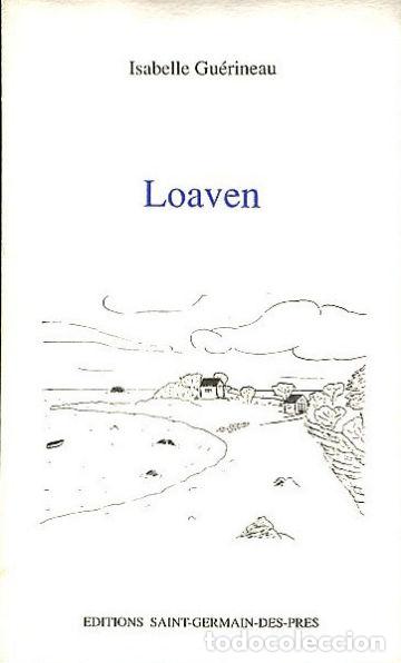 Libros: LOAVEN. - GUERINEAU Isabelle. - Foto 1