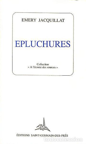 Libros: EPLUCHURES. - JACQUILLAT Emery. - Foto 1