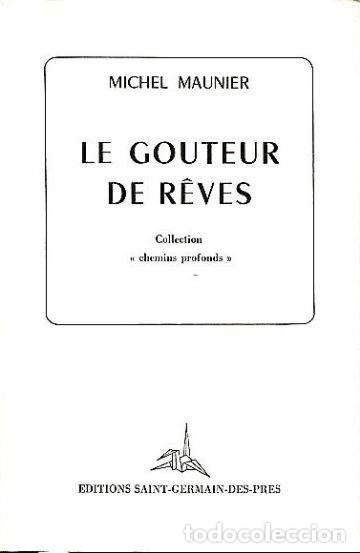 Libros: LE GOUTEUR DE REVES. - MAUNIER Michel. - Foto 1
