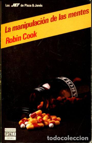 Libros: LA MANIPULACION DE LAS MENTES. - COOK Robin. - Foto 1