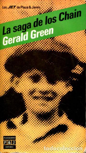 Libros: LA SAGA DE LOS CHAIN. - GREEN Gerald. - Foto 1