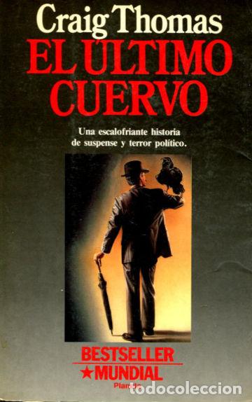 Libros: EL ULTIMO CUERVO. - THOMAS Craig. - Foto 1