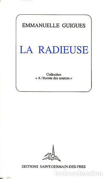Libros: LA RADIEUSE. - GUIGUES Emmanuelle. - Foto 1