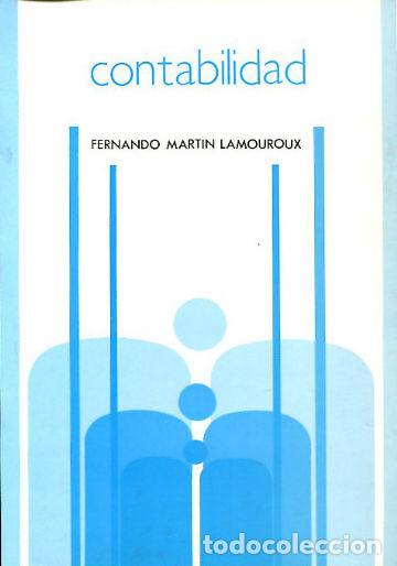 Libros: CONTABILIDAD. - MART&Iacute;N LAMOUROUX Fernando. - Foto 1
