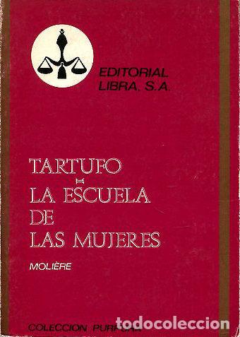 Libros: TARTUFO. LA ESCUELA DE LAS MUJERES. - MOLIERE - Foto 1