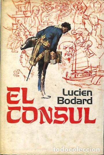 Libros: EL CONSUL. - BODARD Lucien. - Foto 1