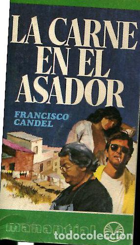 Libros: LA CARNE EN EL ASADOR. - CANDEL Francisco. - Foto 1