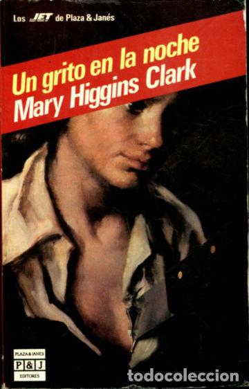 Libros: UN GRITO EN LA NOCHE. - HIGGINS CLARK Mary. - Foto 1