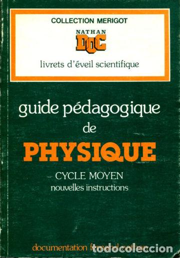 Libros: GUIDE PEDAGOGIQUE DE PHYSIQUE. CYCLE MOYEN , NOUVELLES INSTRUCTIONS. - - Foto 1