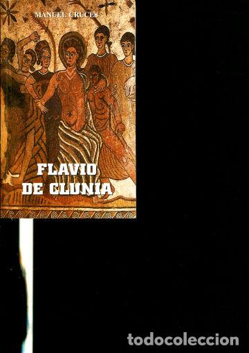 Libros: FLAVIO DE CLUNIA. - CRUCES Manuel. - Foto 1
