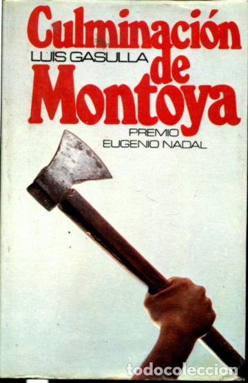 Libros: CULMINACION DE MONTOYA. - GASULLA Luis. - Foto 1