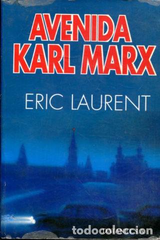 Libros: AVENIDA KARL MARX. - LAURENT Eric. - Foto 1
