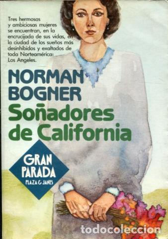 Libros: SO&Ntilde;ADORES DE CALIFORNIA. - BOGNER Norman. - Foto 1