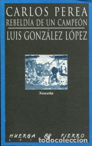 Libros: CARLOS PEREA, - GONZALEZ LOPEZ Luis. - Foto 1