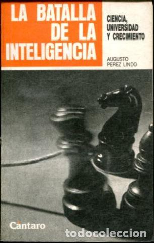Libros: LA BATALLA DE LA INTELIGENCIA. - PEREZ LINDO Augusto. - Foto 1