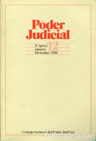 Libros: PODER JUDICIAL. 2&ordm; EPOCA NUMERO 12. DICIEMBRE 1988. - - Foto 1