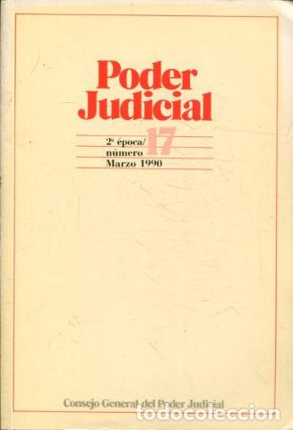 Libros: PODER JUDICIAL. 2&ordm; EPOCA NUMERO 17. MARZO 1990. - - Foto 1