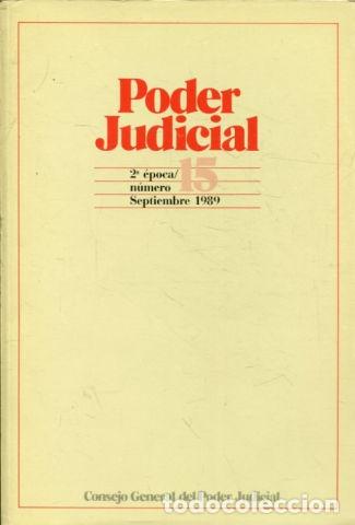 Libros: PODER JUDICIAL. 2&ordm; EPOCA NUMERO 15. SEPTIEMBRE 1989. - - Foto 1