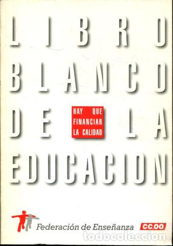 Libros: LIBRO BLANCO DE LA EDUCACION. - - Foto 1