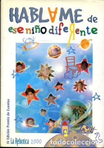 Libros: HABLAME DE ESE NI&Ntilde;O DIFERENTE. - - Foto 1