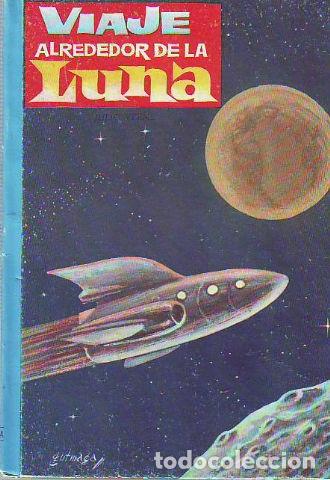 Libros: VIAJE ALREDEDOR DE LA LUNA. - VERNE Julio. - Foto 1
