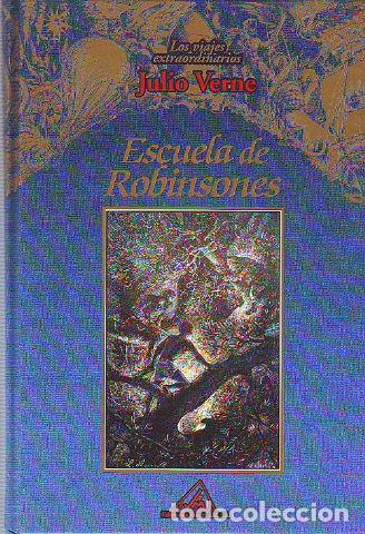 Libros: ESCUELA DE ROBINSONES. - VERNE Julio. - Foto 1
