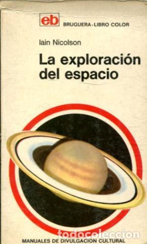 Libros: LA EXPLORACION DEL ESPACIO. - NICOLSON lain. - Foto 1
