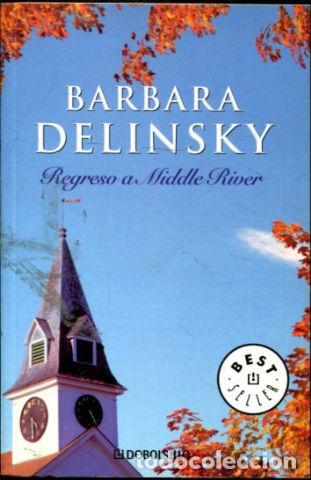 Libros: REGRESO A MIDDLE RIVER. - DELINSKY Barbara. - Foto 1