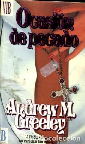 Libros: OCASI&Oacute;N DE PECADO. - GREELEY Andrew M. - Foto 1