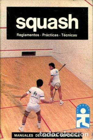 Libros: SQUASH. REGLAMENTOS-PRACTICAS-TECNICAS. - - Foto 1