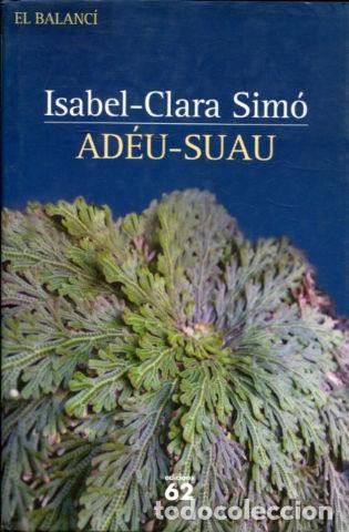 Libros: ADEU-SUAU. - SIMO Isabel Clara. - Foto 1