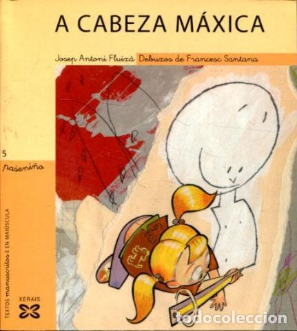 Libros: A CABEZA MAXICA. - FLUIXA Josep Antoni. - Foto 1