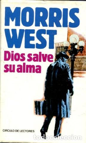 Libros: DIOS SALVE SU ALMA. - west Morris. - Foto 1