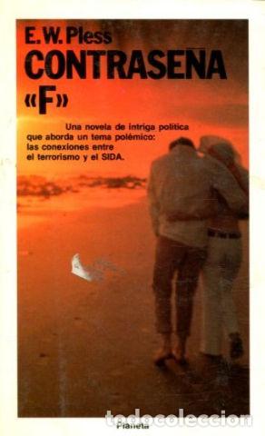 Libros: CONTRASE&Ntilde;A &rdquo; F &rdquo; - PLESS E. W. - Foto 1