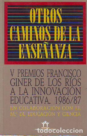 Libros: OTROS CAMINOS DE LA ENSE&Ntilde;ANZA. - - Foto 1