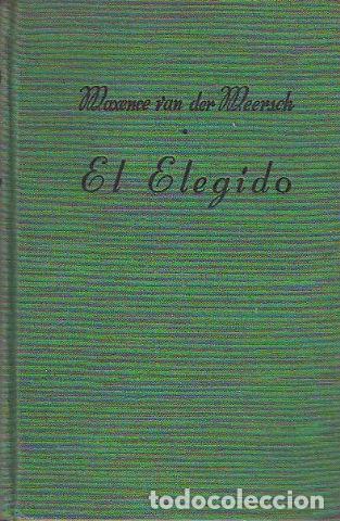 Libros: EL ELEGIDO. - MEERSCH Maxence van der. - Foto 1