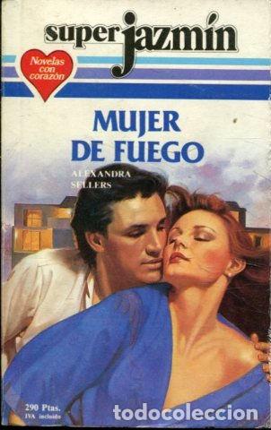 Libros: MUJER DE FUEGO. - SELLERS Alexandra. - Foto 1
