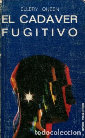 Libros: EL CADAVER FUGITIVO. - QUEEN Ellery. - Foto 1