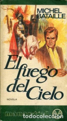 Libros: EL FUEGO DEL CIELO. - BATAILLE Michel. - Foto 1