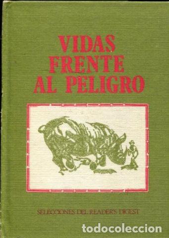 Libros: VIDAS FRENTE AL PELIGRO. - - Foto 1