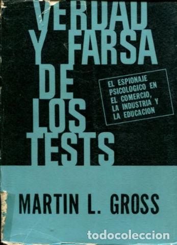 Libros: VERDAD Y FARSA DE LOS TESTS. - GROSS Martin L. - Foto 1
