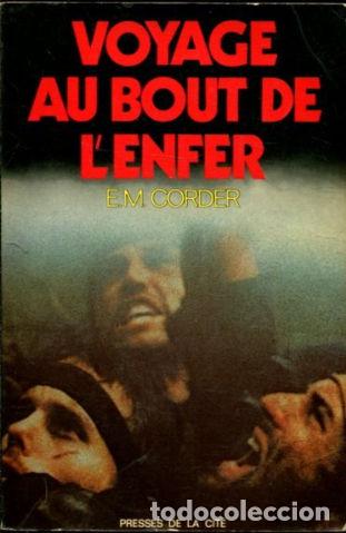 Libros: VOYAGE AU BOUT DE LENFER. - CORDER E.M. - Foto 1