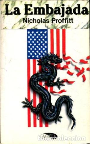 Libros: LA EMBAJADA. - PROFFITT Nicholas. - Foto 1