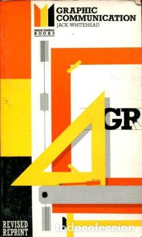 Libros: GRAPHIC COMMUNICATION. - WHITEHEAD Jack. - Foto 1